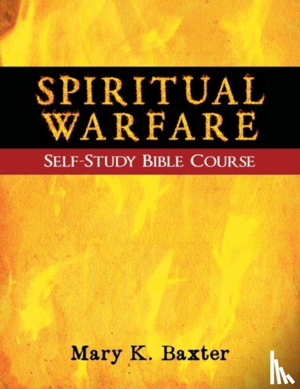 Baxter, Mary K - Spiritual Warfare Self-Study Bible Course