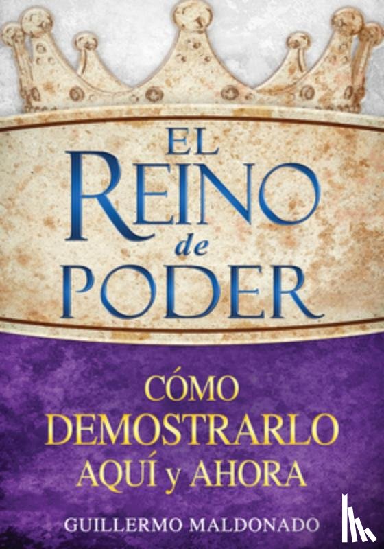 Guillermo Maldonado, Maldonado - El Reino de Poder
