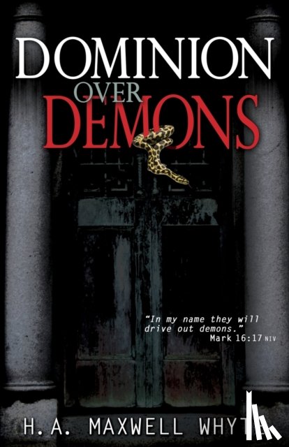 Whyte, H A Maxwell - Dominion Over Demons