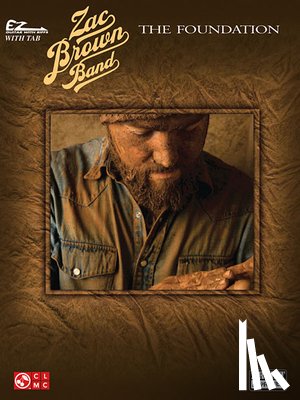 Brown, Zac Band - Zac Brown Band - The Foundation: EZ Guitar with Riffs