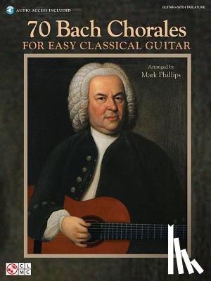 Bach, Johann Sebastian - Bach, J: 70 Bach Chorales for Easy Classical Guitar Book/Onl