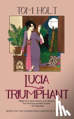 Holt, Tom - Lucia Triumphant