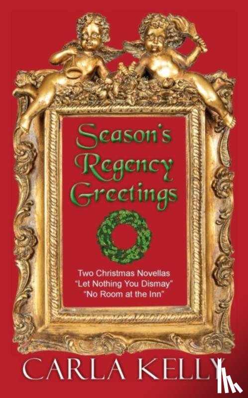 Kelly, Carla - Season's Regency Greetings