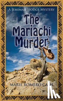 Cash, Marie Romero - The Mariachi Murder