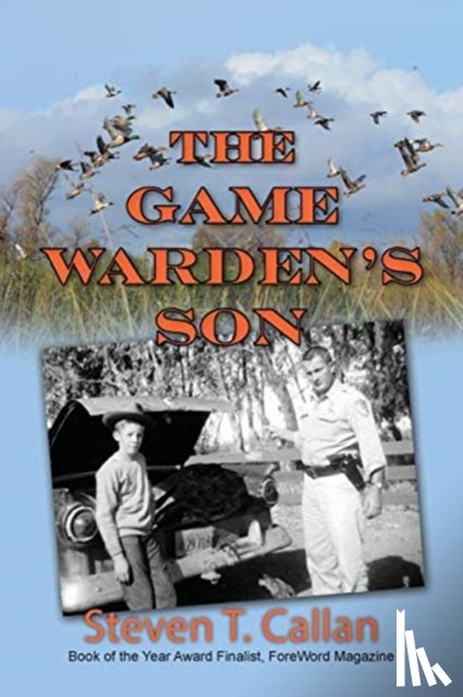 Callan, Steven T - The Game Warden's Son