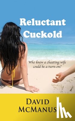 McManus, David - Reluctant Cuckold