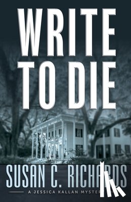 Richards, Susan - Write To Die
