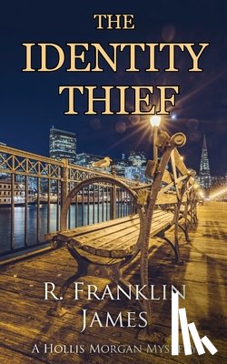 James, R Franklin - The Identity Thief