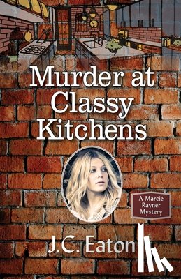 Eaton, J C - Murder at Classy Kitchens
