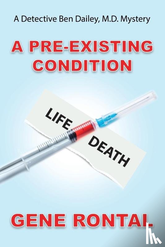 Rontal, Gene - A Pre-existing Condition