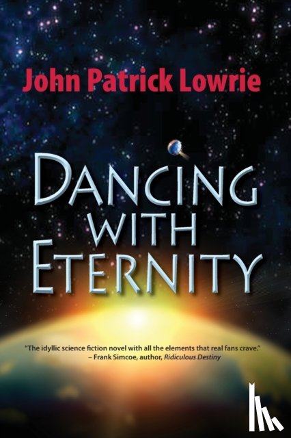 Lowrie, John Patrick - Dancing With Eternity