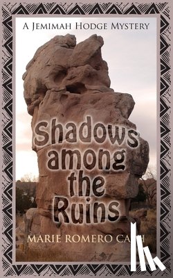 Cash, Marie Romero Romero - Shadows Among the Ruins