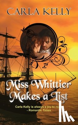 Kelly, Carla - Miss Whittier Makes a List