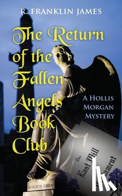 James, R Franklin - The Return of the Fallen Angels Book Club