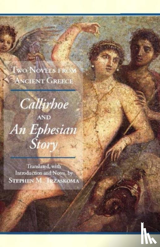 Chariton, Xenophon - Two Novels from Ancient Greece