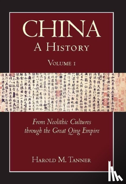 Tanner, Harold M. - China: A History (Volume 1)