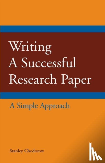 Chodorow, Stanley - Writing a Successful Research Paper