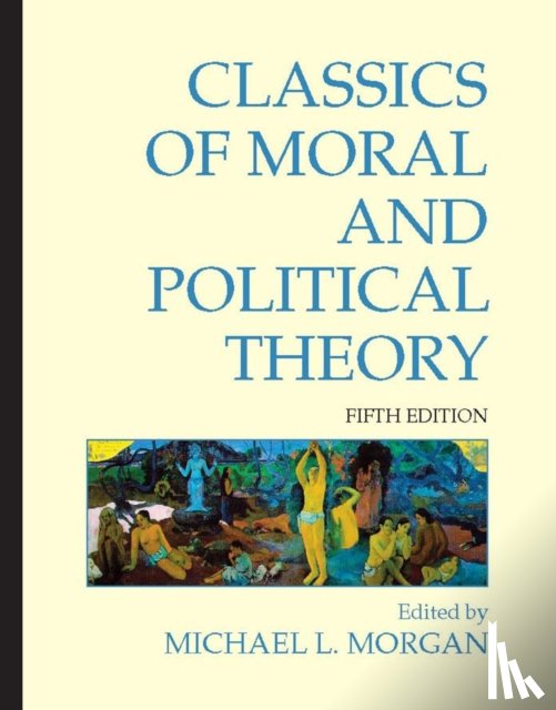  - Classics of Moral and Political Theory