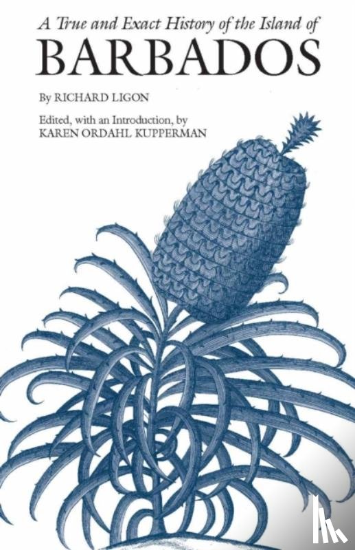 Ligon, Richard - A True and Exact History of the Island of Barbados