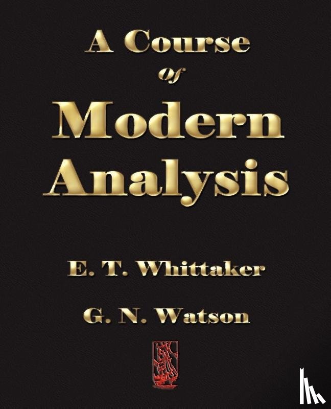 E T Whittaker, G N Watson - A Course of Modern Analysis