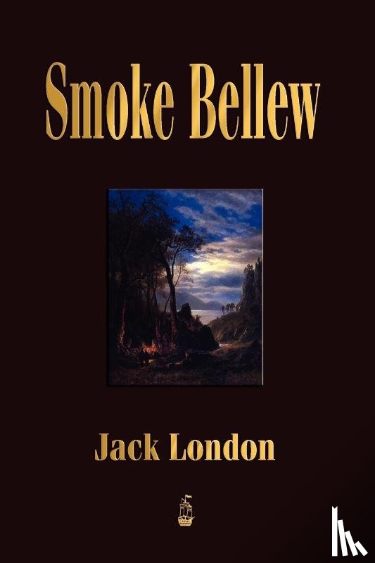 London, Jack - Smoke Bellew