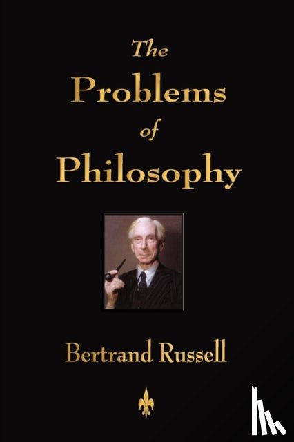 Bertrand, Russell - The Problems of Philosophy