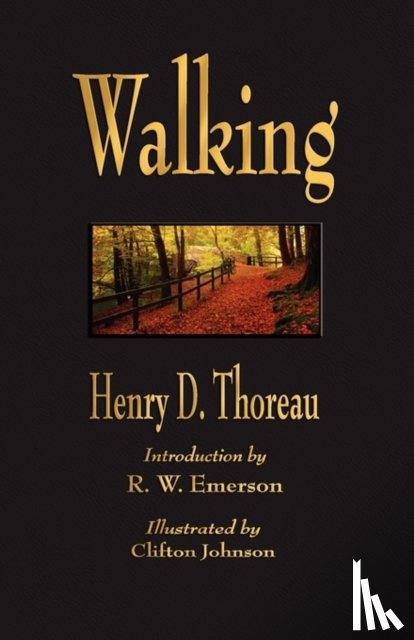 Henry David Thoreau - Walking