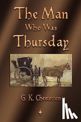 Chesterton, G K - The Man Who Was Thursday