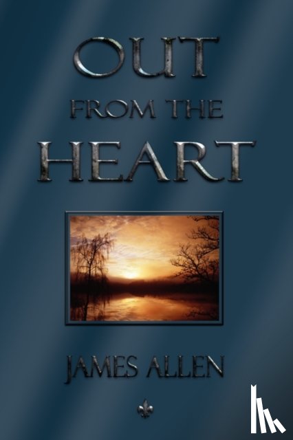 James Allen - Out From The Heart
