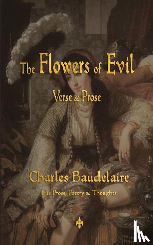 Baudelaire, Charles P - The Flowers of Evil