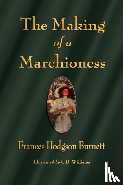 Burnett, Frances Hodgson - The Making of a Marchioness