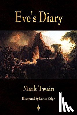 Mark Twain - Eve's Diary, Complete