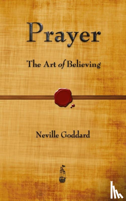 Neville Goddard - Prayer