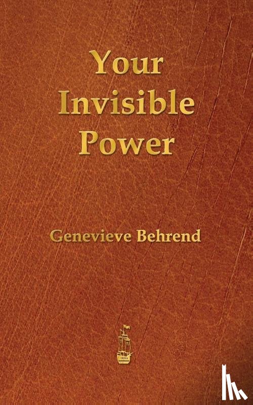 Behrend, Genevieve - Your Invisible Power