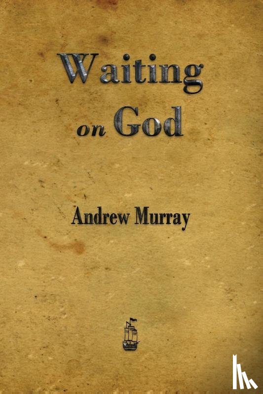 Murray, Andrew - Waiting on God
