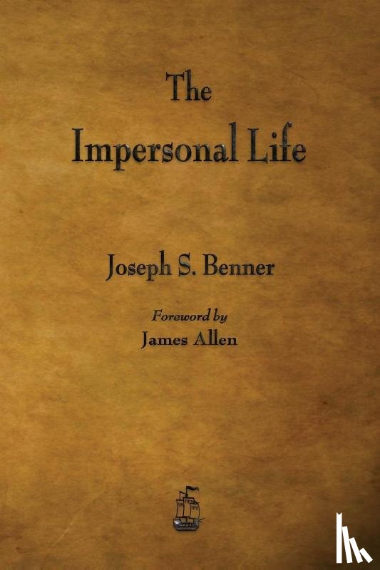 Benner, Joseph S - The Impersonal Life
