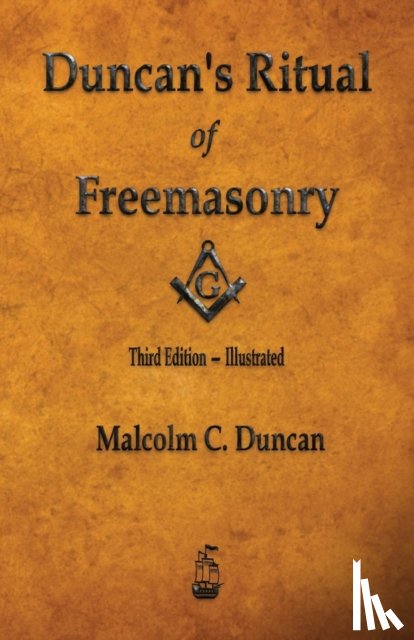 Duncan, Malcolm C - Duncan's Ritual of Freemasonry - Illustrated