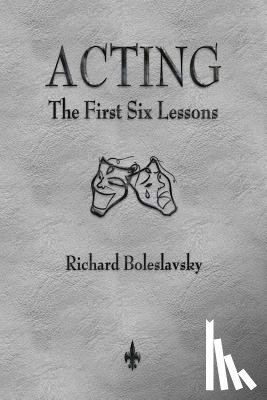 Boleslavsky, Richard - Acting