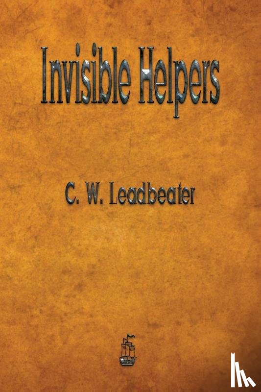 Leadbeater, C W - Invisible Helpers