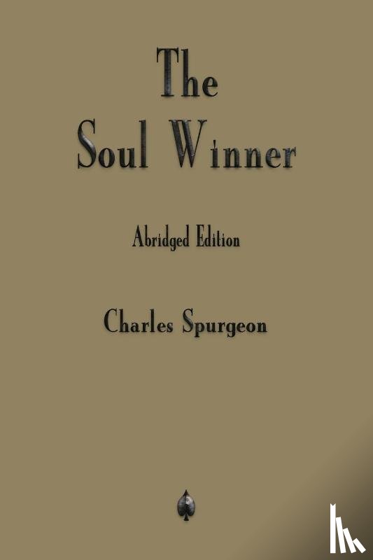 Spurgeon, Charles - The Soul Winner
