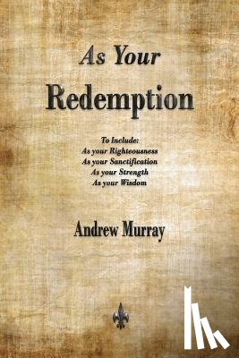 Murray, Andrew (The London School of Economics and Political Science University of London UK) - As Your Redemption