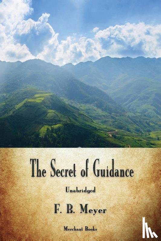 Meyer, F B - The Secret of Guidance