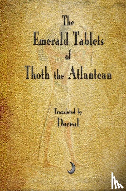  - The Emerald Tablets of Thoth The Atlantean