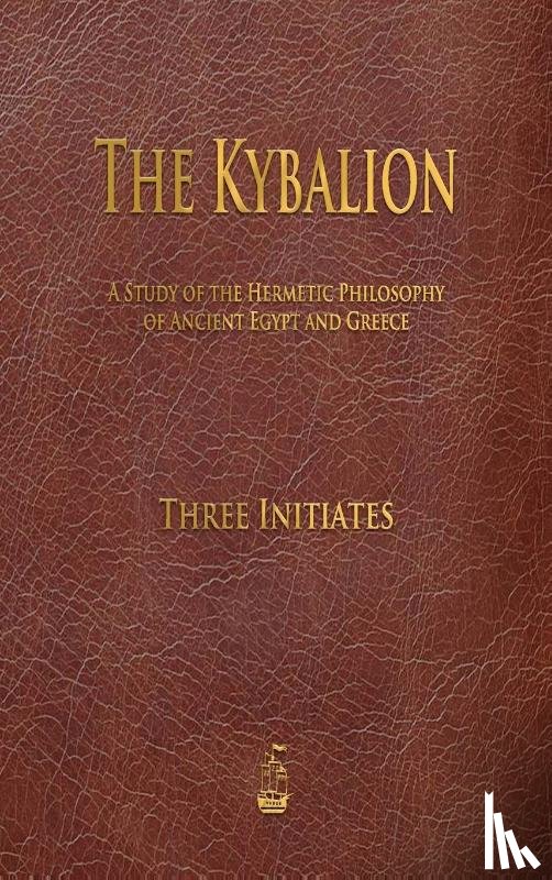 Three Initiates - The Kybalion