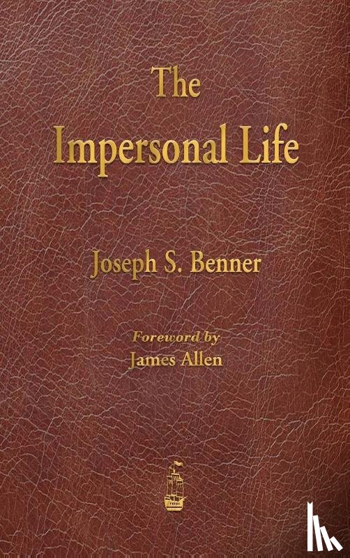 Benner, Joseph S - The Impersonal Life