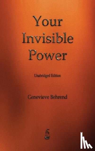 Behrend, Genevieve - Your Invisible Power