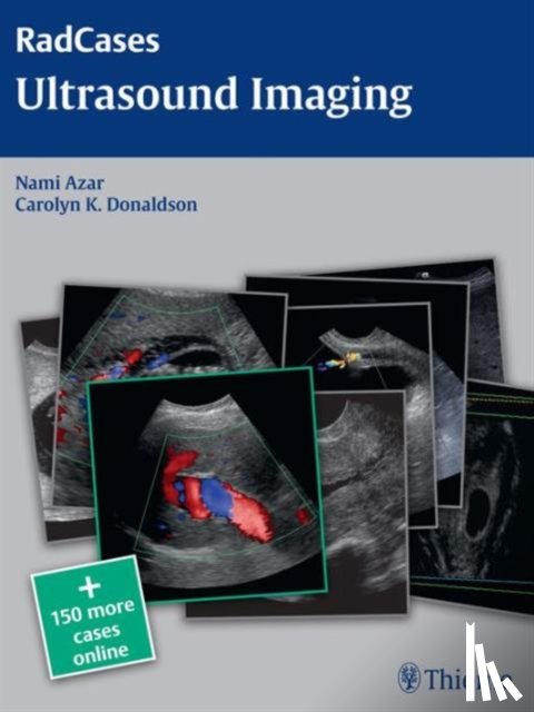 Azar, Nami R., Donaldson, Carolyn - Radcases Ultrasound Imaging