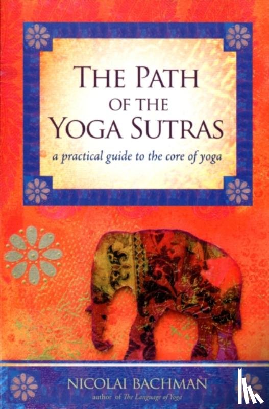 Bachman, Nicolai - Path of the Yoga Sutras