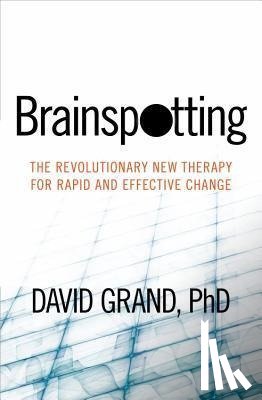 Grand, David - Brainspotting