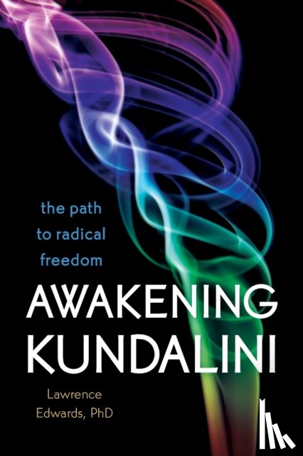 Edwards, Lawrence - Awakening Kundalini